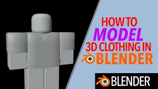 How To MODEL 3D Clothes | Blender | Roblox Studios
