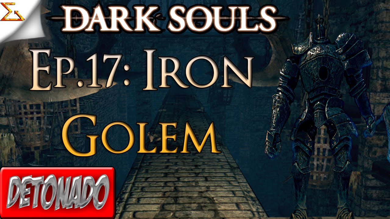 Detonado Dark Souls Ep.17 Sen's Fortress (3/3) Boss Iron Golem