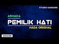 download PEMILIK HATI ARMADA ( KARAOKE ) NADA WANITA - STUDIO KARAOKE download PEMILIK HATI ARMADA ( KARAOKE ) NADA WANITA - STUDIO KARAOKE