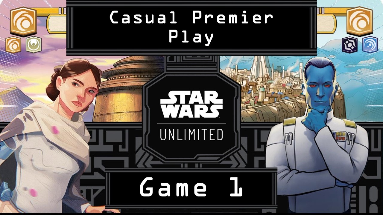 Star Wars Unlimited Premier SEC: Sabé (SEC) Yellow vs. Grand Admiral Thrawn (JTL) Force Yellow
