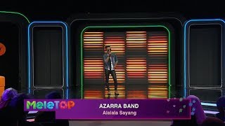 Azzara Band - Alalala Sayang | Persembahan Live MeleTOP | Nabil & Dato' Sri Siti Nurhaliza