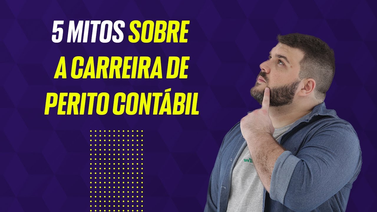 5 Mitos sobre a Carreira de Perito Contábil | Perícia Contábil