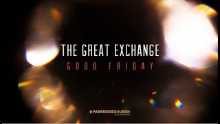 Parkridge Good Friday Service 2022
