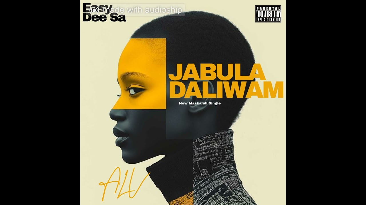 Easy Dee Sa - Jabula Wenadali