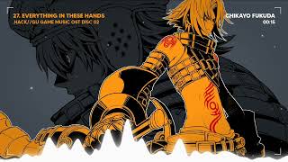 27. Everything in These Hands | .HACK//GU GAME MUSIC OST VOL 1 DISC 02 Profile