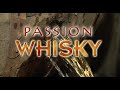 Passion whisky  islay lle du whisky tourb
