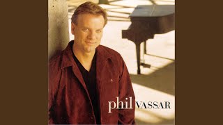 Watch Phil Vassar Didnt You Know Shes Gone video