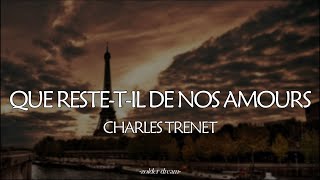 Video thumbnail of "Que reste-t-il de nos amours Charles Trenet Sub. Español francés"