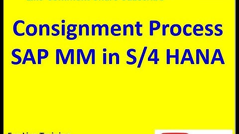 Consignment Process SAP MM in S/4 HANA