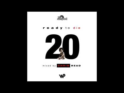 The Notorious BIG - Ready to Die - 20th Anniversary Mixtape