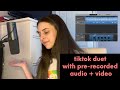 how i make tiktok duets with pre-recorded audio + video