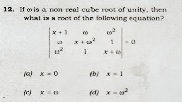 If wis a non-real cube root of unity, then what is a root of the following equation?det 