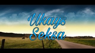 Ukays - Seksa chords