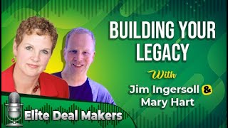 How To Build Your Lasting Legacy The Right Way With Mary Hart