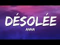 ANNA - DÉSOLÉE 🎶 Lyrics & Official Streaming Link