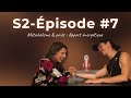 S2-E7 : Métabolisme & poids : apports énergétiques