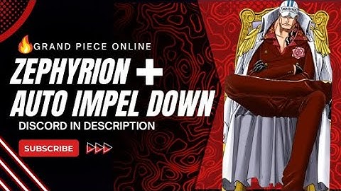 [UPDATE 10] AUTO IMPEL DOWN SCRIPT GPO Grand Gpiece Online Zephyrion hub