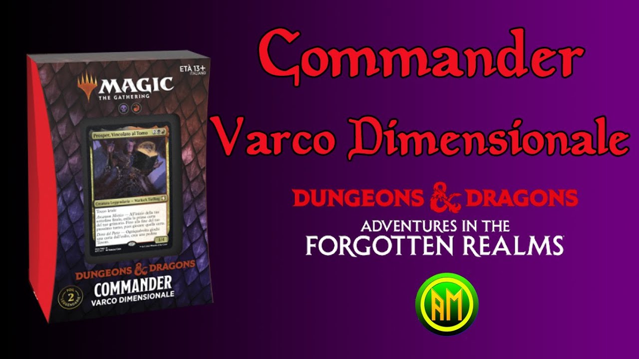 Unboxing Varco Dimensionale🔴⚫ - Mazzo CommanderD&D Adventures in the Forgotten Realms 🐲⚔ [MTG ITA]