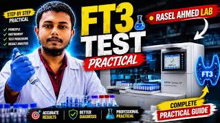 FT3 Test Practical Step by Step 🔬 | Thyroid Function Test (FT3) Complete Lab Procedure
