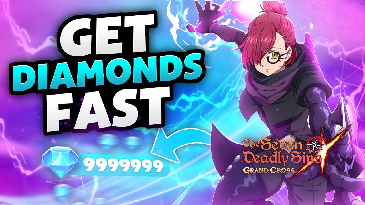 How To Get DIAMONDS in 7DS Grand Cross FAST 2021!! *Working Tutorial ...