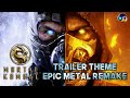 MORTAL KOMBAT Trailer Theme – Epic Metal Orchestral Remix