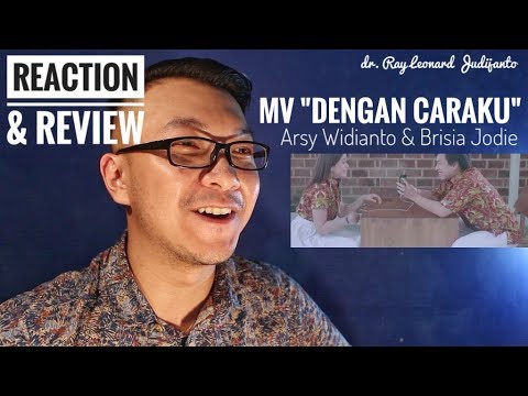MV Arsy Widianto, Brisia Jodie - Dengan Caraku Official Music Video - REACTION & REVIEW