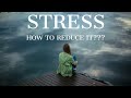 How to reduce stress  spread love  joy