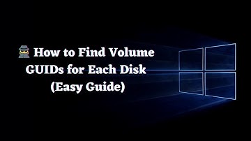 🕵️‍♀️ How to Find Volume GUIDs for Each Disk (Easy Guide)