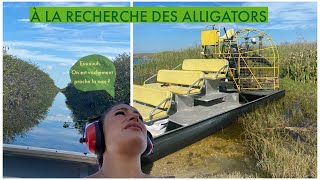 VISITE DES EVERGLADES 🇺🇸 | VLOG ETAS UNIS