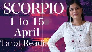 SCORPIO Tarot reading 1st to 15th April 2026