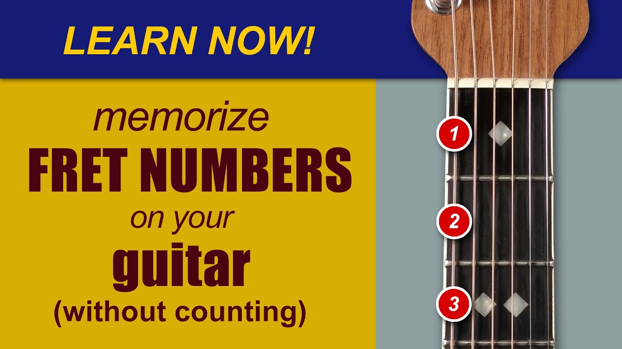 Memorize the Fret Numbers on Your Guitar - Learn Now!