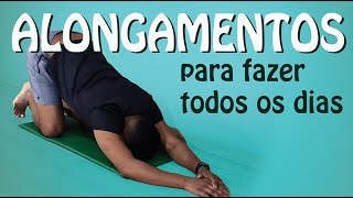 6 ALONGAMENTOS SIMPLES p/ fazer diariamente - Mais flexibilidade e menos intolerância ao estiramento