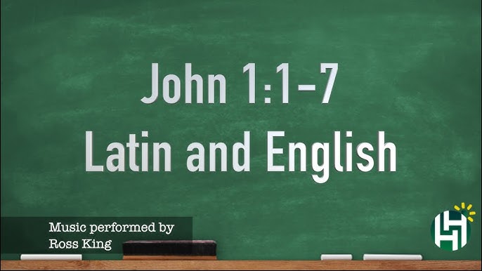 King Things - John 1:1-7 (English & Latin Vulgate): lyrics and