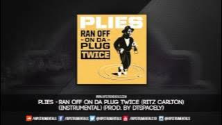 Plies - Ran Off On Da Plug Twice (Ritz Carlton) [Instrumental] (Prod. By DTSpacely)