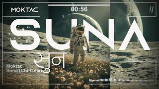 Moktac - Suna Chill Mix 2026