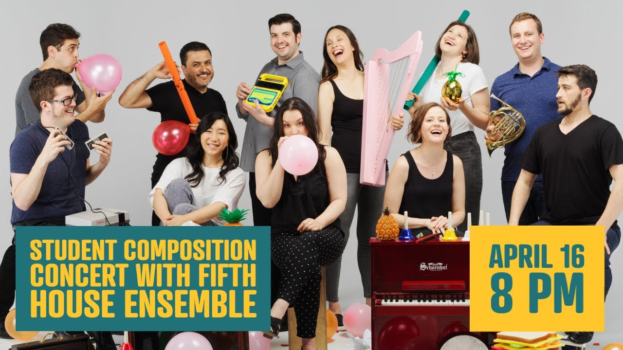 Student Composition Concert with Fifth House Ensemble - YouTube