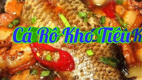 Hướng Dẫn Món Cá Rô Kho Tiêu /Món Ăn Gia Đình