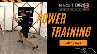 Power Training Week 5 Day 2