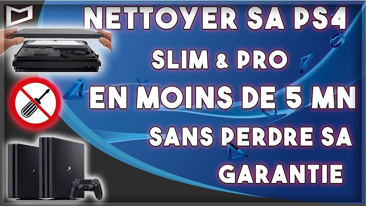 NETTOYAGE PS4 SLIM SANS OUTIL DEMONTAGE PARTIEL (CONSERVER SA