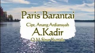 LAGU BANJAR PARIS BARANTAI A. KADIR ORKES MELAYU SINAR KUMALA