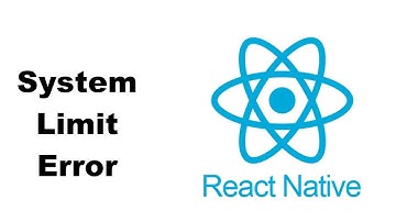 System Limit For Number Of File Watchers Reached In React Native