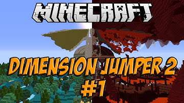 Minecraft: Dimension Jumper 2 Part 1 - INTER DIMENSIONAL TRAVEL!