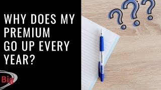 Why does my premium increase?