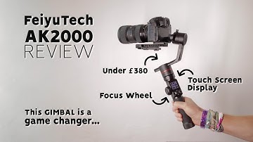 Feiyu tech AK2000 REVIEW | This GIMBAL is a game changer with TOUCH SCREEN & UNDER £380