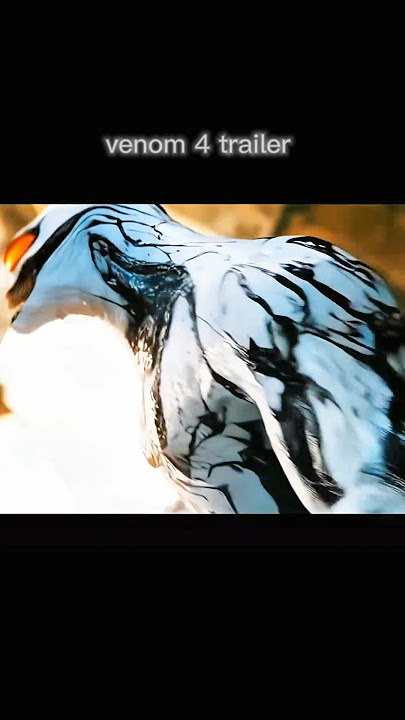 Venom 4 trailer full HD | white venom 🐻‍❄️ | #venom4