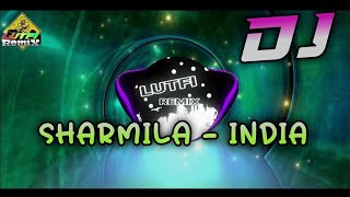 DJ TIKTOK SARMILA DJ INDIA FULL BASS MIX TERBARU