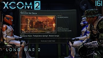XCOM 2: Long War 2 (1.4) - Part 161 (Take 2)