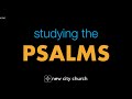 Studying the Psalms - Session #1