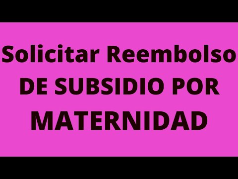 Video: Cómo Obtener Beneficios Por Maternidad En