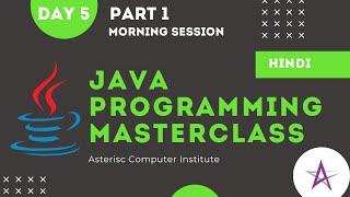 Java Programming Masterclass in Hindi Day 5 part 1 Morning Session